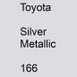 Preview: Toyota, Silver Metallic, 166.